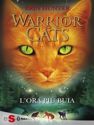 cover image of WARRIOR CATS 6--L'ora più buia